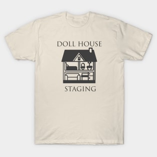 Doll House 3 T-Shirt